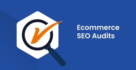 E-Commerce SEO Audits